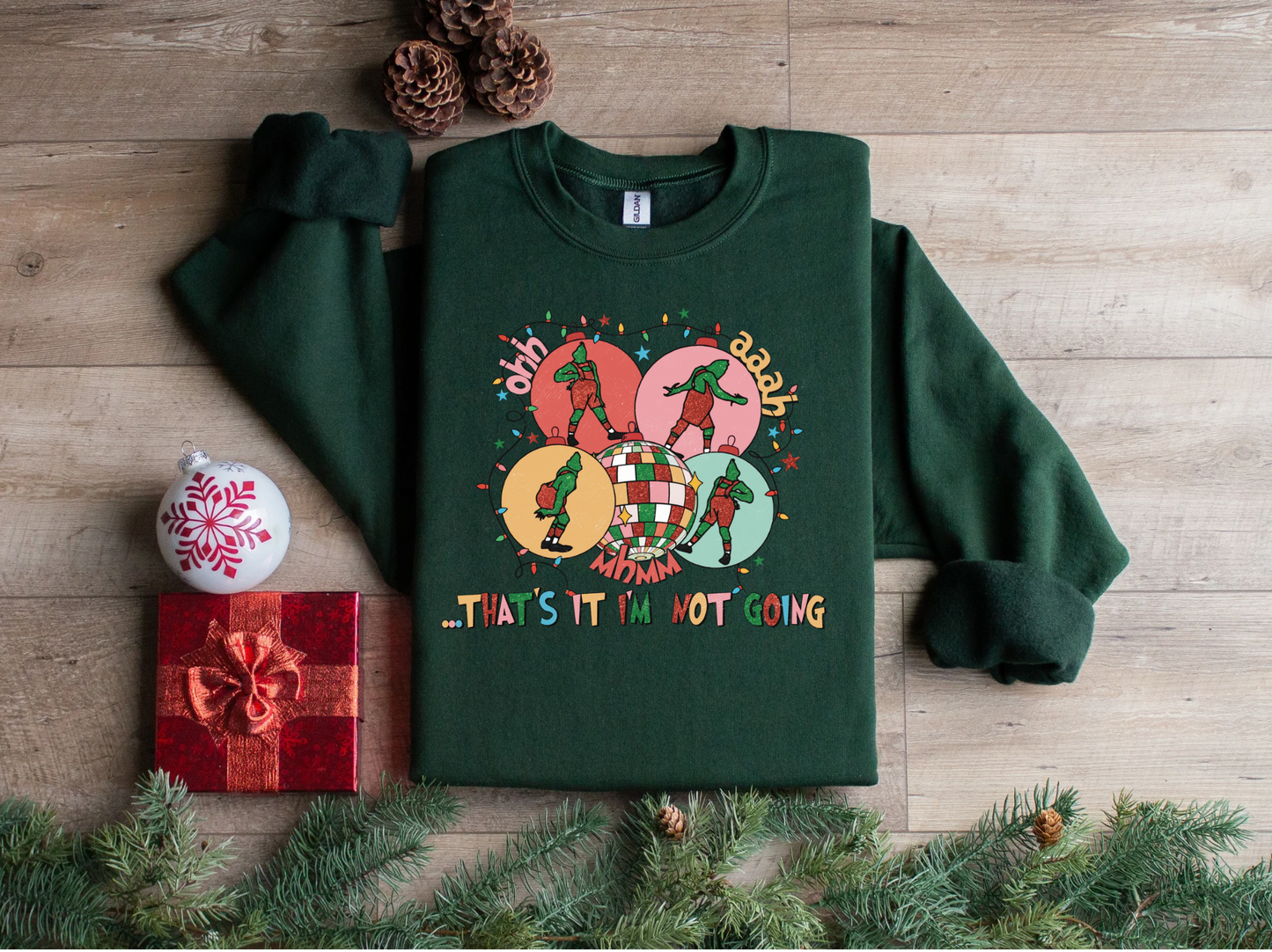 That’s it i’m not going Christmas Sweatshirt