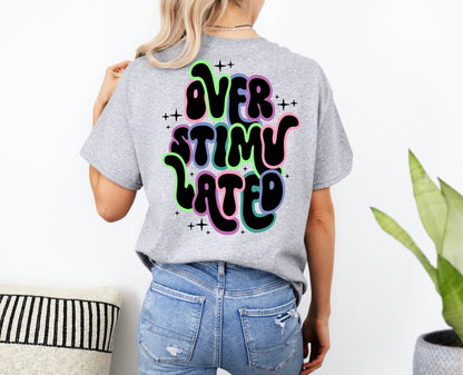 Overstimulated Neon Shirt
