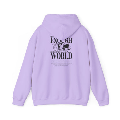 You Are Enough for the World Unisex Hooded Sweatshirt