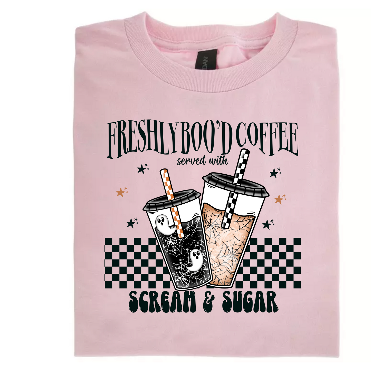 Freshly Boo'd Coffee Made with Scream and Sugar Shirt