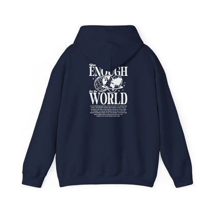 You are enough for the world Unisex Hooded Sweatshirt