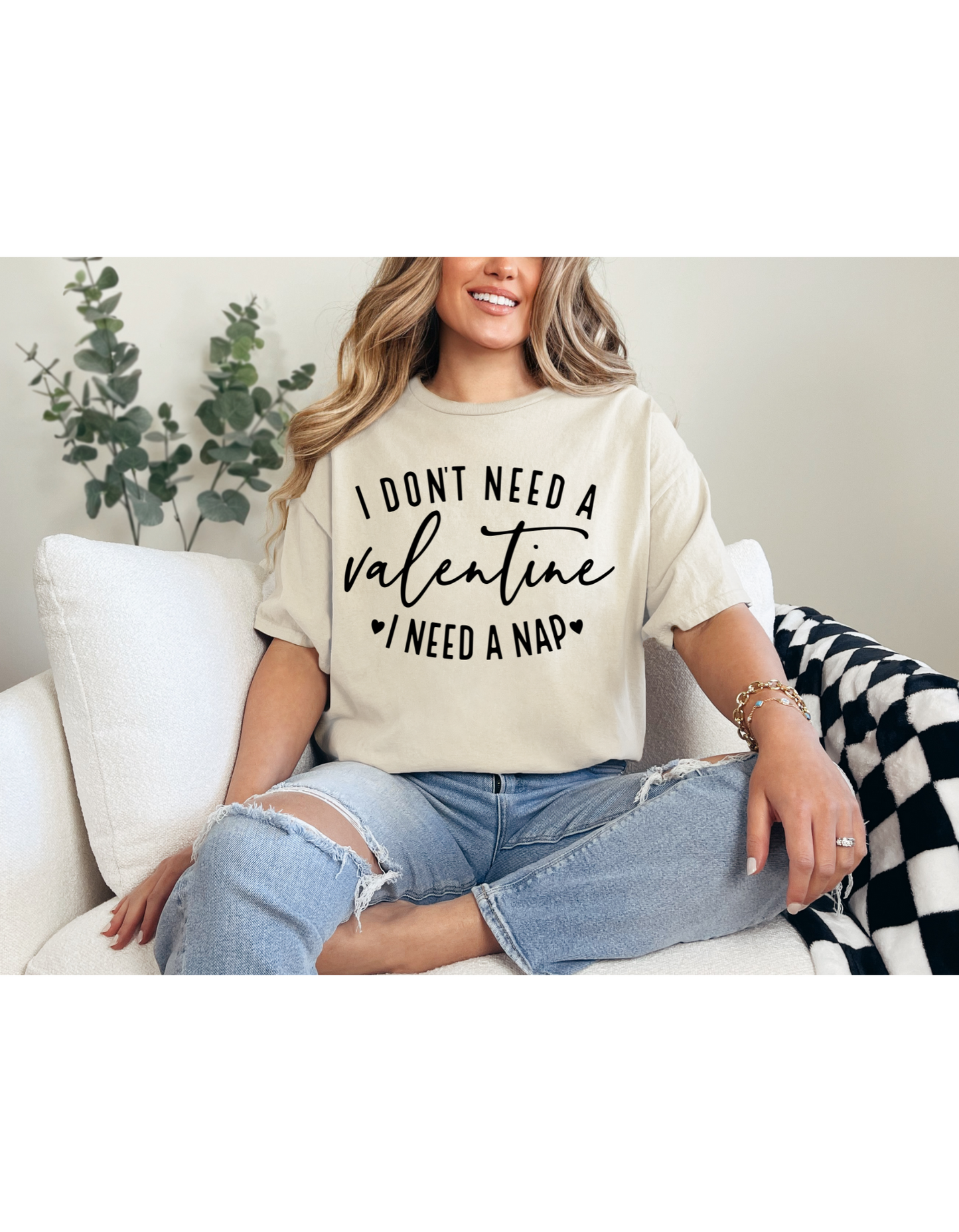 I Don't Need A Valentine I Need a Nap Black Lettering Shirt