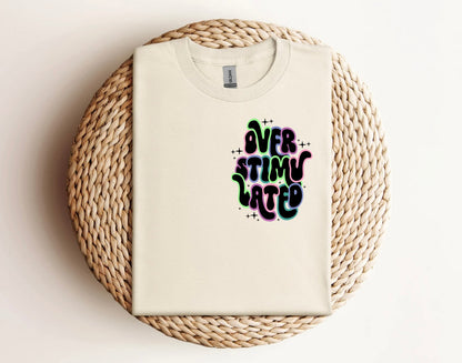 Overstimulated Neon Shirt