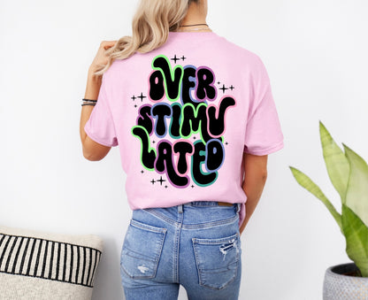 Overstimulated Neon Shirt